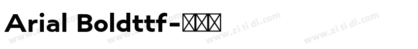 Arial Boldttf字体转换